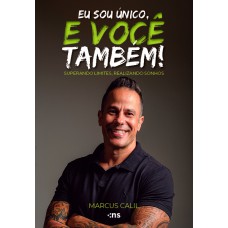 EU SOU ÚNICO, E VOCÊ TAMBÉM EU SOU ÚNICO, E VOCÊ TAMBÉM