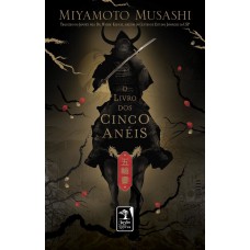 O livro dos cinco anéis O livro dos cinco anéis