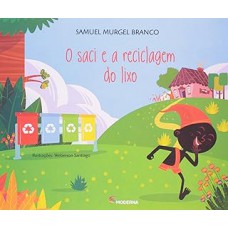 O saci e a reciclagem do lixo