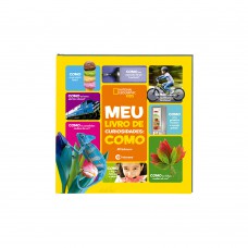 Meu livro de curiosidades - Como National Geographic kids Meu livro de curiosidades - Como National Geographic kids
