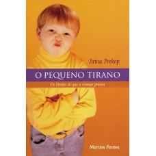 O pequeno tirano O pequeno tirano