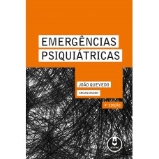 Emergências Psiquiátricas Emergências Psiquiátricas