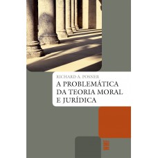 A problemática da teoria moral e jurídica A problemática da teoria moral e jurídica