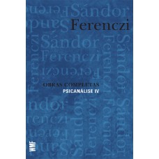 Obras Completas - Psicanálise IV
