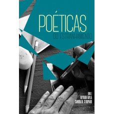 Poéticas do estranhamento Poéticas do estranhamento