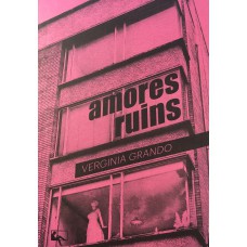 Amores ruins Amores ruins