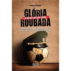 Glória Roubada Glória Roubada
