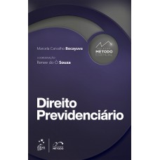 Coleção Método Essencial - Direito Previdenciário - 1ª Edição 2022