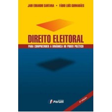 Direito eleitoral para compreender a dinâmica do poder político