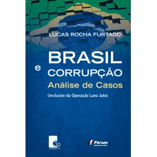 Brasil e corrupção - Análise de casos