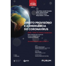 Direito Provisório e a Emergência do Coronavírus