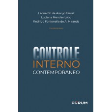 Controle Interno Contemporâneo Controle Interno Contemporâneo