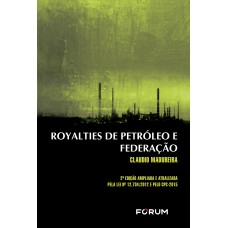 Royalties de petróleo e federação Royalties de petróleo e federação