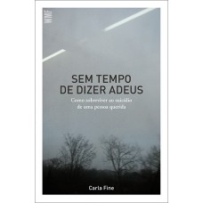 Sem tempo de dizer adeus