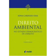 Direito ambiental no Estado democrático de direito