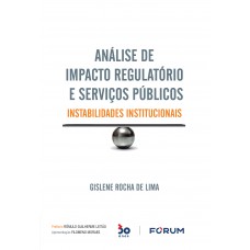 Análise de Impacto Regulatório e Serviços Públicos