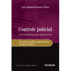 Controle judicial da discricionariedade administrativa Controle judicial da discricionariedade administrativa