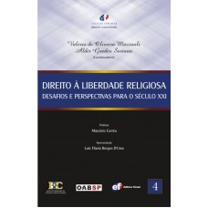 Direito à liberdade religiosa - desafios e perspectivas para o século XXI Direito à liberdade religiosa - desafios e perspectivas para o século XXI
