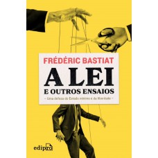 A lei - Frédéric Bastiat A lei - Frédéric Bastiat