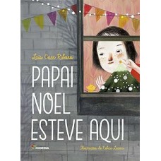 Papai Noel esteve aqui