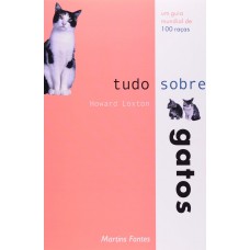 Tudo sobre gatos