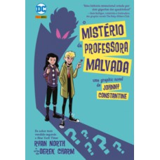 Johnny constantine: o misterio da professora malvada