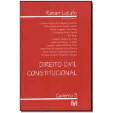 Direito civil constitucional - 1 ed./2002 Direito civil constitucional - 1 ed./2002