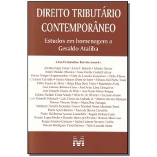 Direito tributário contemporâneo: Estudos em homenagem a Geraldo Ataliba - 1 ed./2011 Direito tributário contemporâneo: Estudos em homenagem a Geraldo Ataliba - 1 ed./2011