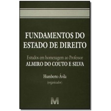 Fundamentos do estado de direito - 1 ed./2005 Fundamentos do estado de direito - 1 ed./2005