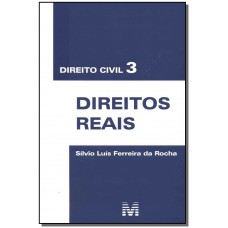 Direito civil 3 - direitos reais - 1 ed./2010 Direito civil 3 - direitos reais - 1 ed./2010