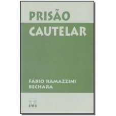 Prisão cautelar - 1 ed./2005 Prisão cautelar - 1 ed./2005
