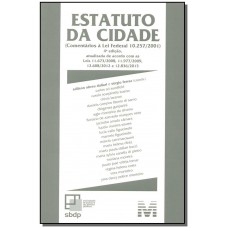Estatuto da cidade (Sbdp) - 4 ed./2014 Estatuto da cidade (Sbdp) - 4 ed./2014