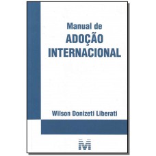 Manual de adoção internacional - 1 ed./2009 Manual de adoção internacional - 1 ed./2009