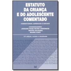 Estatuto da criança e do adolescente comentado - 13 ed./2018 Estatuto da criança e do adolescente comentado - 13 ed./2018