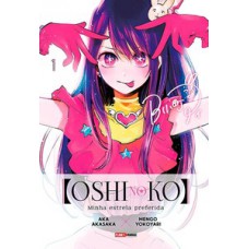 Oshi no ko - minha estrela preferida 01