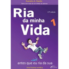 RIA DA MINHA VIDA 1 - ANTES QUE EU RIA DA SUA RIA DA MINHA VIDA 1 - ANTES QUE EU RIA DA SUA