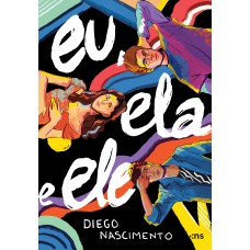 Eu, ela e ele Eu, ela e ele