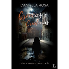 Crenças e Criaturas Crenças e Criaturas