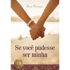 Se você pudesse ser minha Se você pudesse ser minha