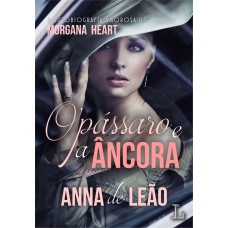 O pássaro e a âncora