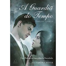 A guardiã do tempo A guardiã do tempo