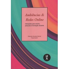 Ambiências & Redes Online: Interações para o ensino, pesquisa e formação cocente