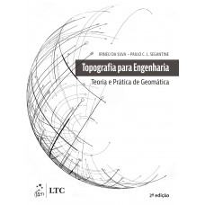 Topografia para Engenharia - Teoria e Prática de Geomática Topografia para Engenharia - Teoria e Prática de Geomática
