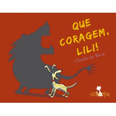 Que coragem, Lili! Que coragem, Lili!