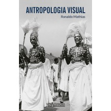 Antropologia visual Antropologia visual