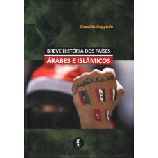 Breve História dos Países Árabes e Islâmicos