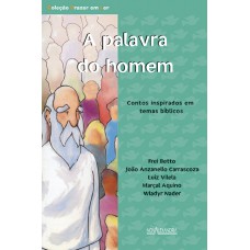 A palavra do homem A palavra do homem