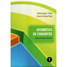 Axiomática de Conjuntos: Breve Passeio Informal