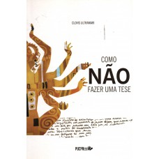 Como não fazer uma tese Como não fazer uma tese