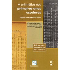 A aritmética nos primeiros anos escolares: história e perspectivas atuais